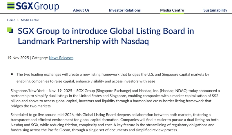A single set of documents will be used to launch a "Global Listing Board" in collaboration with the Singapore Exchange and Nasdaq.